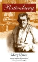 Rattenbury: A novel based on the memoirs of a West Country smuggler 0955582504 Book Cover