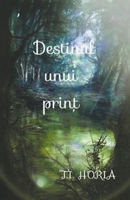 Destinul unui prin? 1393976344 Book Cover