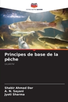 Principes de base de la pêche: La pêche (French Edition) 6207588886 Book Cover