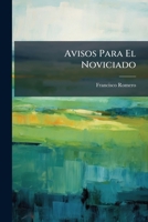 Avisos Para El Noviciado 1179570626 Book Cover