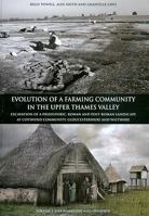 Evolution of a Farming Community in the Upper Thames Valley: Excavation of a Prehistoric, Roman and Post-Roman Landscape at Cotswold Community, Glouce 1905905165 Book Cover