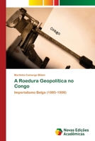 A Roedura Geopolítica no Congo 6202047526 Book Cover