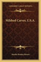 Mildred Carver, U. S. A. 0548293155 Book Cover
