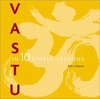 Vastu in 10 Simple Lessons 1894067428 Book Cover