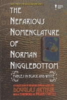 The Nefarious Nomenclature of Norman Nigglebottom: A Tales From the Dougside Collection B08LNJKYKH Book Cover