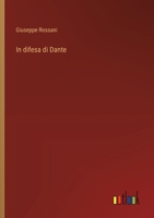 In difesa di Dante (Italian Edition) 3385082382 Book Cover