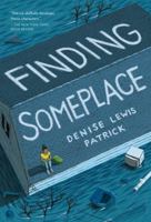 Finding Someplace 1250079829 Book Cover