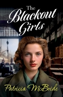 The Blackout Girls 1835339743 Book Cover