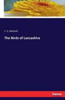 The Birds Of Lancashire 1017416400 Book Cover