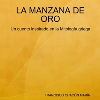 La Manzana de Oro 1326951513 Book Cover
