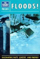 Floods (Weather Channel) 0439270820 Book Cover