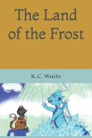 The Land of the Frost B0CTSMHBQB Book Cover