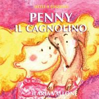 Penny Il Cagnolino: Storia Di Un'amicizia 1731117817 Book Cover