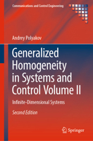 Generalized Homogeneity in Systems and Control Volume II: Infinite-Dimensional Systems (Communications and Control Engineering) 3031774957 Book Cover