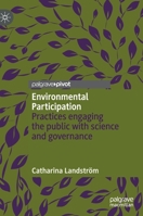 Environmental Participation: Practices Engaging the Public with Science and Governance 3030330427 Book Cover
