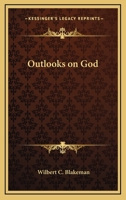 Outlooks on God 141799729X Book Cover