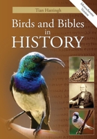 Birds & Bibles in History (Monochrome Version) 1907313001 Book Cover