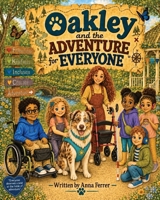 Oakley and the Adventure for Everyone B0HMBPRH21 Book Cover