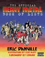 The Official Heavy Metal Book of Lists 0879309830 Book Cover