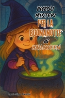 Piccoli misteri per la buonanotte di Halloween B0FRRKG8B1 Book Cover