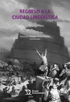 Regreso a la ciudad lingüística 8410811146 Book Cover