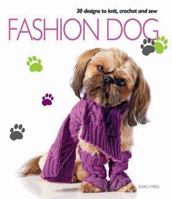 Fashion Dog 1844486087 Book Cover
