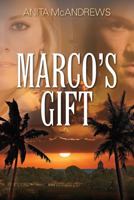 Marco's Gift 1432791176 Book Cover