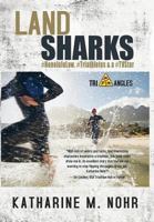 Land Sharks: #HonoluluLaw, #Triathletes & a #TVStar 099625210X Book Cover