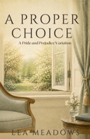 A Proper Choice B0HGKS1YZ2 Book Cover
