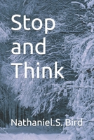 Stop and Think 1690174048 Book Cover