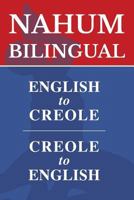 Nahum Bilingual: English-Creole, Creole-English 1611532337 Book Cover