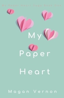 My Paper Heart B0CQW163L3 Book Cover