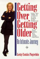 Getting Over Getting Older: An Intimate Journey 0425157938 Book Cover