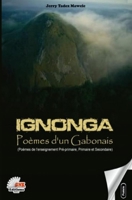 Ignonga, Poèmes d'un Gabonais (French Edition) 2378063253 Book Cover