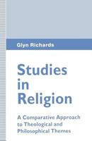 Studies in Religion: A Comparative Approach to Theological and Philosophical Themes 1349241490 Book Cover