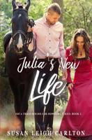 Julia's New Life 1974434087 Book Cover
