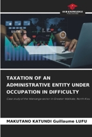 Taxation of an Administrative Entity Under Occupation in Difficulty 6208487390 Book Cover
