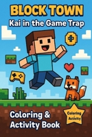Kai in the Game Trap B0FRS3PZ2L Book Cover
