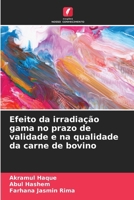 Efeito da irradiação gama no prazo de validade e na qualidade da carne de bovino (Portuguese Edition) 6208091594 Book Cover