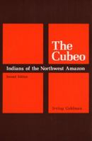 The Cubeo: Indians of the Northwest Amazon B0007DNEJO Book Cover