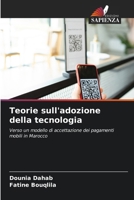 Teorie sull'adozione della tecnologia (Italian Edition) 6208503736 Book Cover
