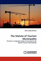 The Statute of Tourism Municipality 3844332375 Book Cover