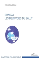 Spinoza. Les deux voies du salut (Ouverture Philosophique) (French Edition) 2343141150 Book Cover