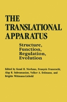 The Translational Apparatus: Structure, Function, Regulation, Evolution (The Language of Science) 0306445387 Book Cover