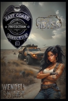 East Coast Protection Directive: Into The Abyss B0G2J9SY3D Book Cover