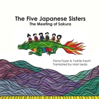 The Five Japanese Sisters, the meeting of Sakura 1738400816 Book Cover