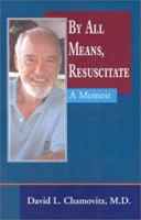 By All Means, Resuscitate 1401025897 Book Cover