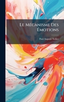 Le MÃ(c)canisme Des Émotions 1023850435 Book Cover
