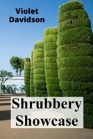 Shrubbery Showcase: Designing and Implementing Eye-Catching Shrub Borders and Hedges B0F9PXR6XS Book Cover