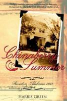 Chinaberry Summer: Riverton, Alabama 1947 1425943039 Book Cover